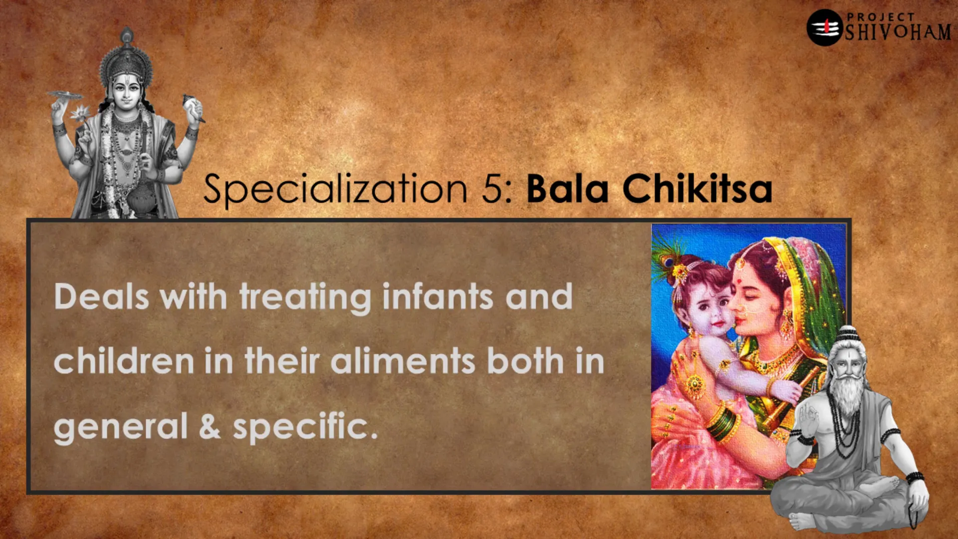 Pediatric care in Bala Chikitsa
