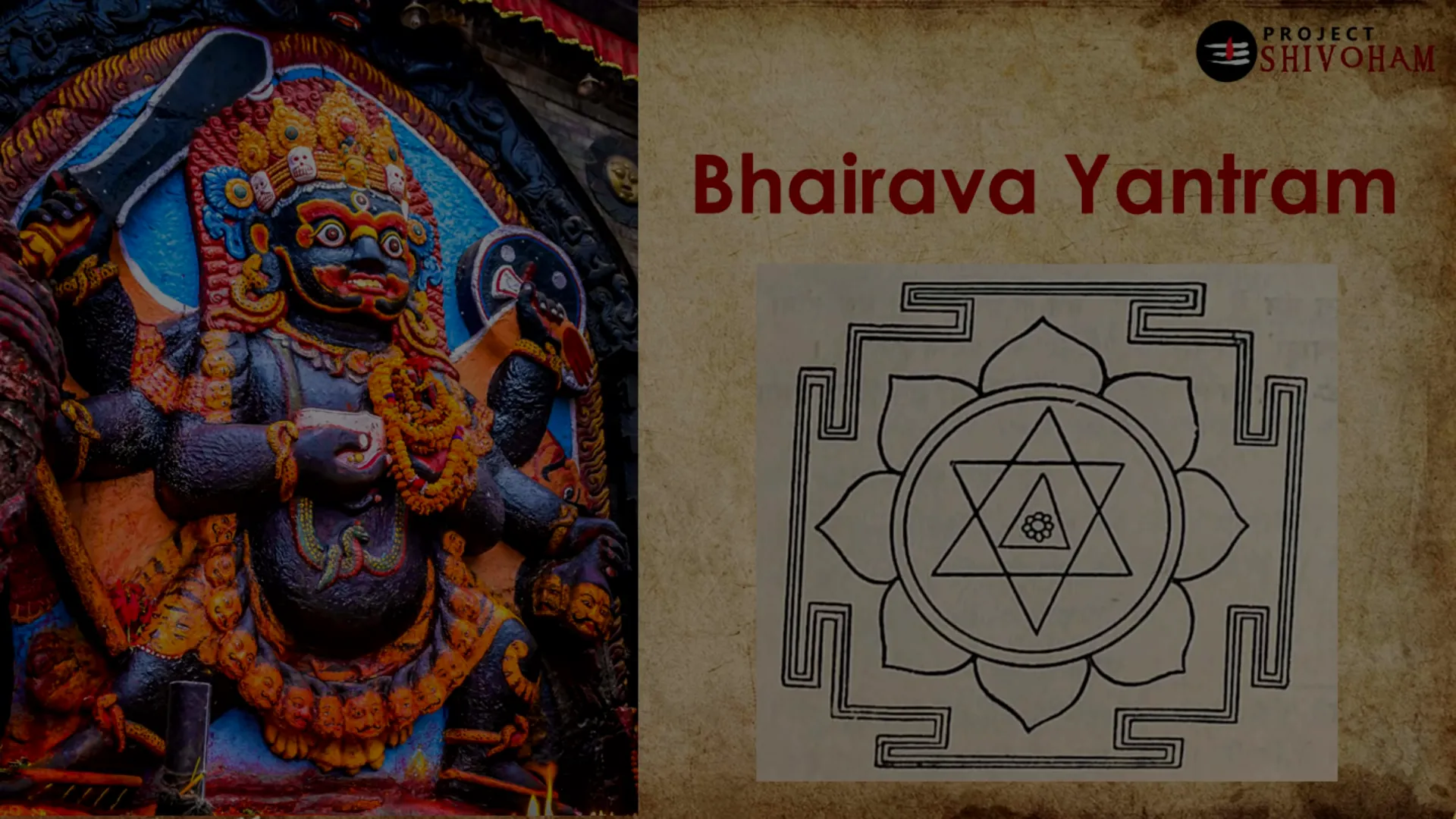 Bhairava Yantram in use