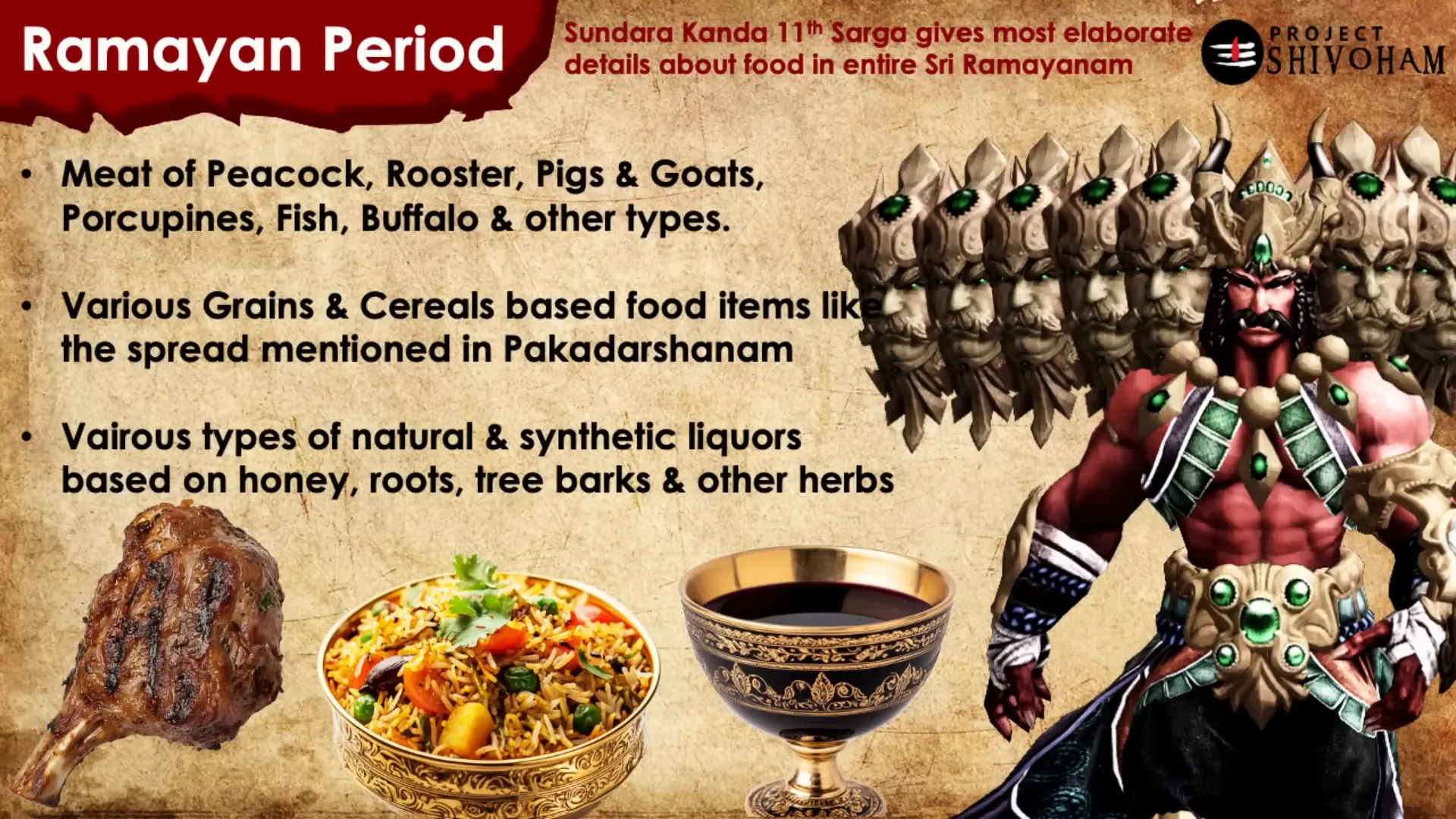 Different types of meats served in Ravana's palace