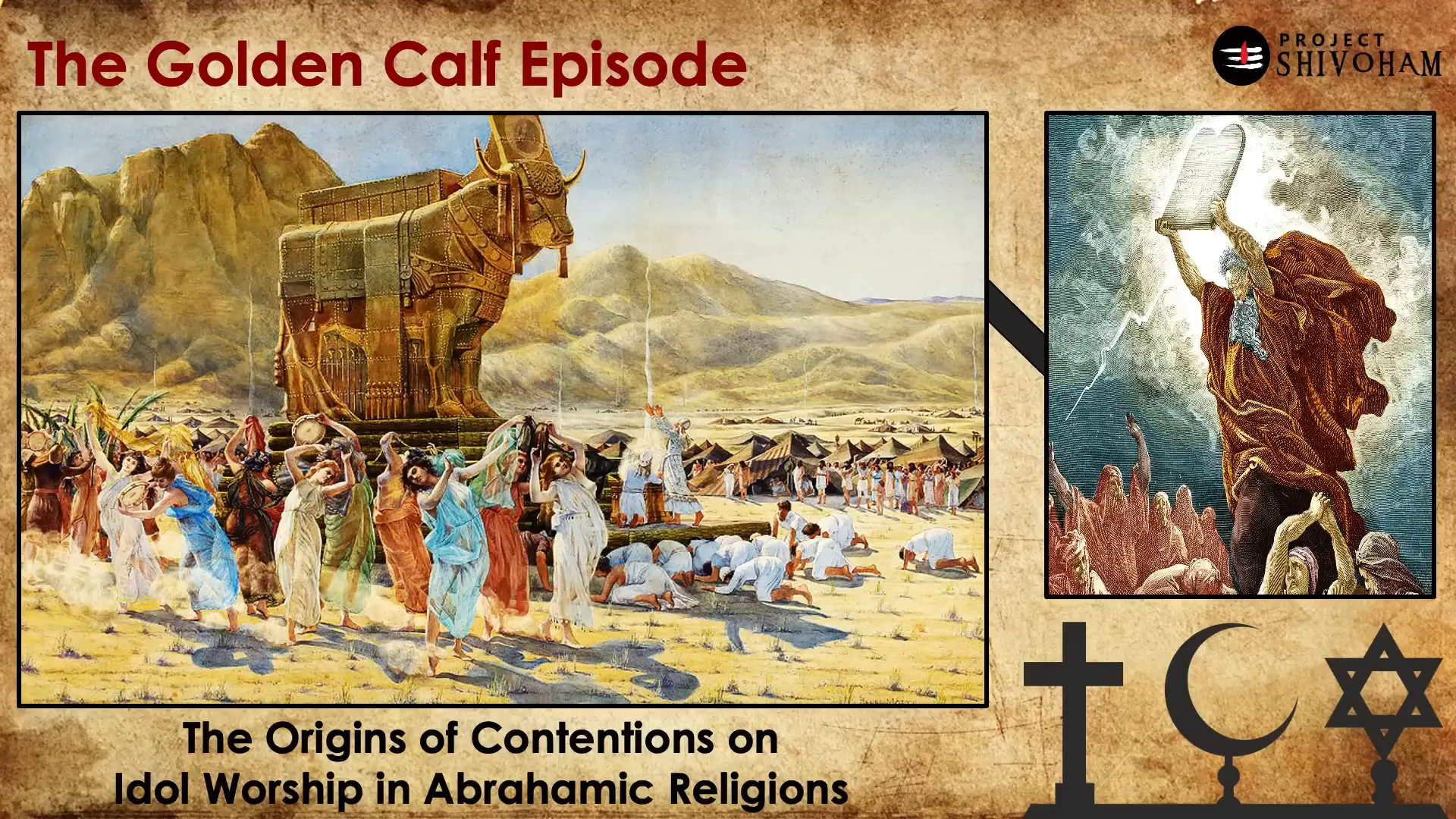 Moses condemning idol worship