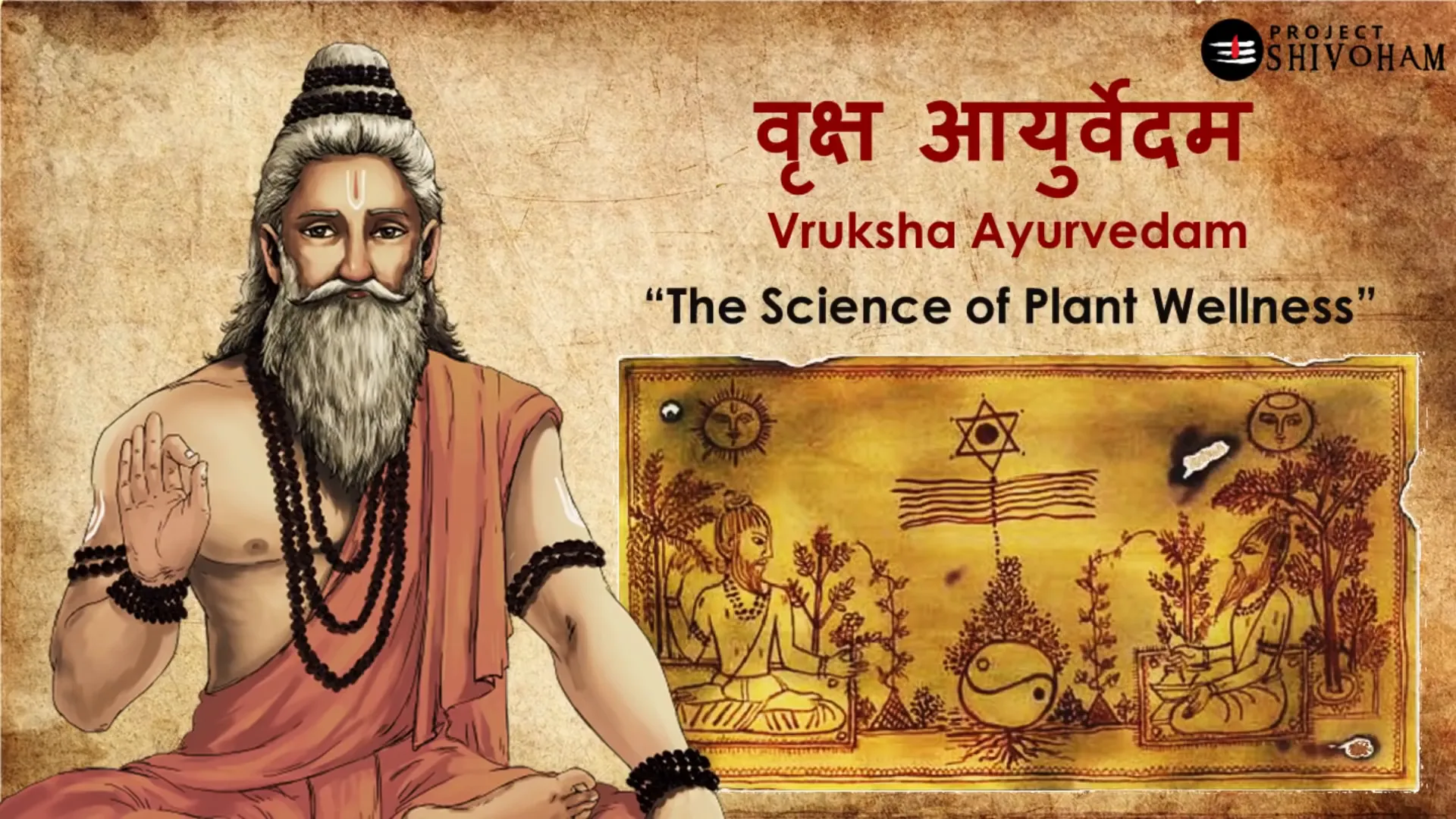 Vruksha Ayurvedam, ancient branch of medicine for plants and trees